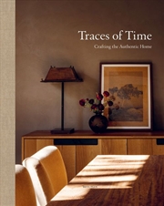 Buy Traces of Time: Crafting the Authentic Home