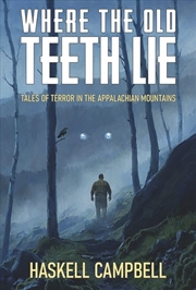 Buy Where the Old Teeth Lie
