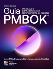 Buy A Guide to the Project Management Body of Knowledge (PMBOK Guide) - Eighth Edition and The Standard