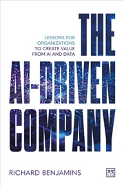 Buy AI-Driven Company: Lessons for Organizations to Create Value From AI and Data