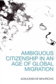 Buy Ambiguous Citizenship in an Age of Global Migration