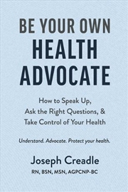 Buy Be Your Own Health Advocate