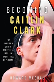 Buy Becoming Caitlin Clark