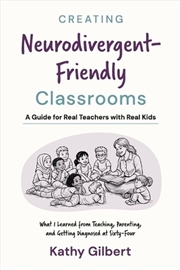 Buy Creating Neurodivergent-Friendly Classrooms