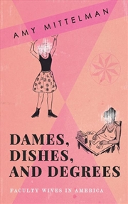 Buy Dames, Dishes, and Degrees