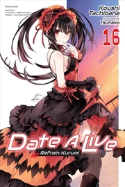 Buy Date A Live, Vol. 16 (light novel)
