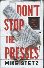 Buy Don't Stop the Presses