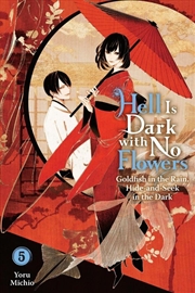 Buy Hell Is Dark with No Flowers, Vol. 5 (light novel)