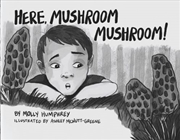 Buy Here, Mushroom Mushroom!