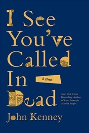 Buy I See You've Called in Dead