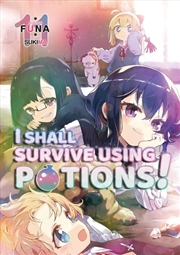 Buy I Shall Survive Using Potions! Volume 11 (Light Novel)