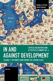 Buy In and against Development: The World Bank behind the Looking Glass