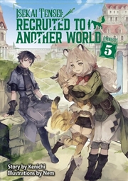 Buy Isekai Tensei: Recruited to Another World: Omnibus 5 (Light Novel)