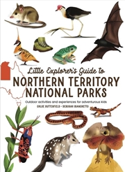 Buy Little Explorer's Guide to NT National Parks