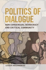 Buy Politics of Dialogue
