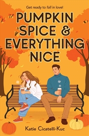 Buy Pumpkin Spice and Everything Nice