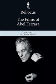 Buy ReFocus: The Films of Abel Ferrara