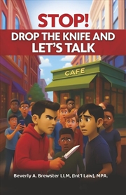 Buy STOP! Drop the Knife and Let's Talk