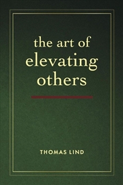 Buy The Art of Elevating Others