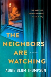 Buy The Neighbors Are Watching