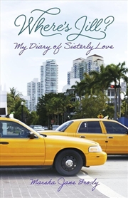Buy Where's Jill? My Diary of Sisterly Love
