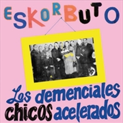 Buy Los Demenciales Chicos Acelera