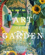 Buy Art of the Garden : The Garden in British Art, 1800 to the present day