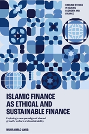 Buy Islamic Finance as an Ethical and Responsible Finance : Exploring a New Paradigm of Shared Growth, W