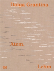 Buy Daiga Grantina : Atem, Lehm