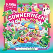 Buy Manga Sparkle: Summerween : A Creepy Anime & Manga Style Coloring Book