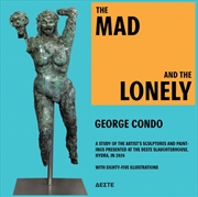 Buy George Condo: The Mad and the Lonely