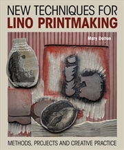 Buy New Techniques for Lino Printmaking : Methods, Projects and Creative Practice