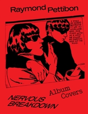 Buy Raymond Pettibon: Nervous Breakdown