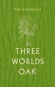 Buy Three Worlds Oak