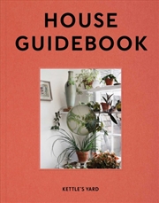 Buy Kettle's Yard House Guidebook