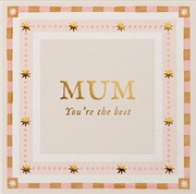 Buy Mum, You're the Best : Fill-in-the-Blank Keepsake Book That Can Be Sent as a Card