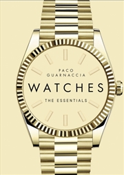 Buy Watches : The Essentials