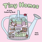 Buy Tiny Homes Cute Colouring Book