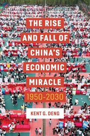 Buy The Rise and Fall of China's Economic Miracle : 1950 - 2030