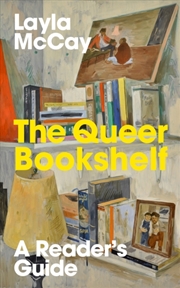 Buy The Queer Bookshelf : A Reader’s Guide