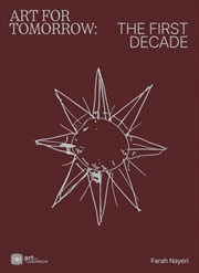 Buy Art For Tomorrow: The First Decade