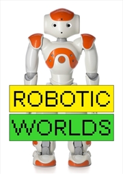 Buy Robotic Worlds