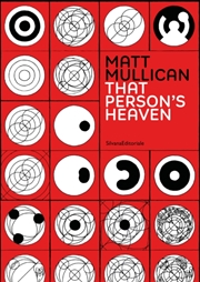 Buy Mat Mullican : That Person’s Heaven