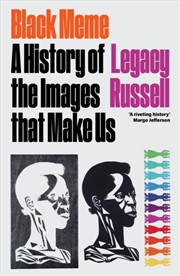Buy Black Meme : A History of the Images that Make Us