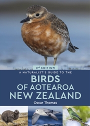 Buy A Naturalist's Guide To The Birds Of Aotearoa New Zealand