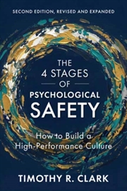 Buy The 4 Stages of Psychological Safety, 2nd Edition : How to Build a High-Performance Culture