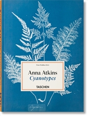 Buy Anna Atkins : Cyanotypes. 45th Ed.