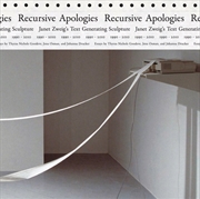 Buy Recursive Apologies : Janet Zweig’s Text Generating Sculptures 1990-2010