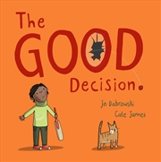 Buy The Good Decision
