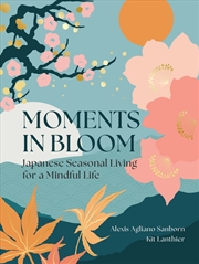 Buy Moments in Bloom